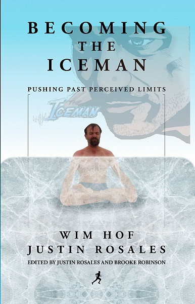 4 Remarkable Things You Can Learn From Wim 'The Iceman' Hof - BookJelly
